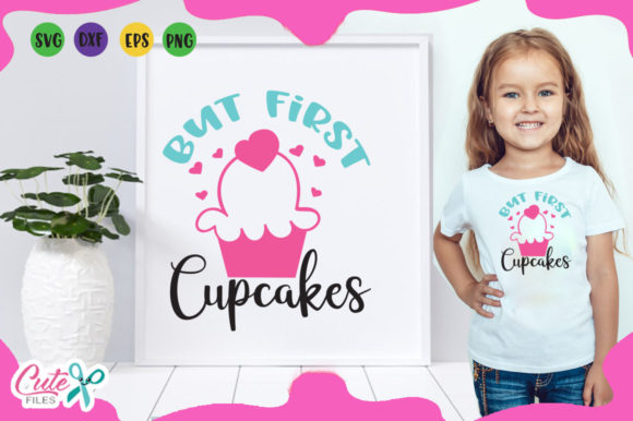 But First Cupcakes: A Versatile Graphics Set for T-Shirt Designs