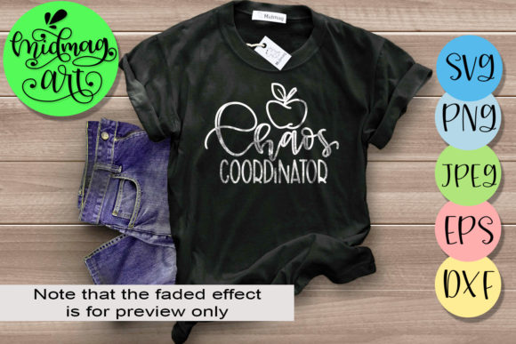 Chaos Coordinator, Teacher: Perfect for T-Shirt Designs and Graphics