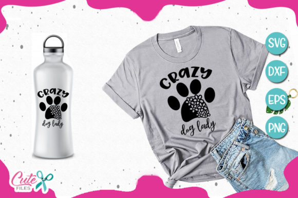 Crazy Dog Lady for Crafter: A Fun and Versatile Design