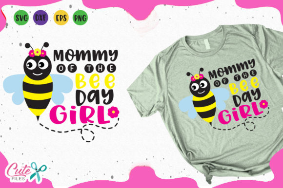 Mommy of the Bee Day: A Charming Graphics Set for T-Shirt Designs