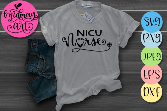 Nicu Nurse, Nurse: Perfect Graphics for T-Shirt Designs